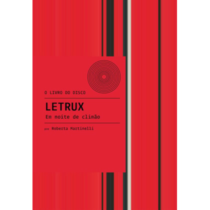Letrux: Em noite de climão