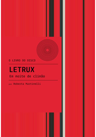 Letrux: Em noite de climão