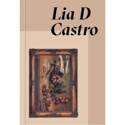 LIA D CASTRO