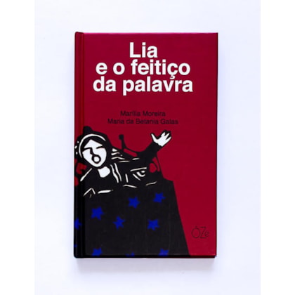 LIA E O FEITIÇO DA PALAVRA