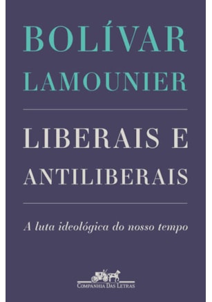 LIBERAIS E ANTILIBERAIS