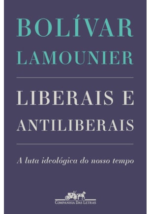LIBERAIS E ANTILIBERAIS