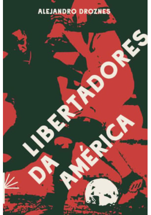 LIBERTADORES DA AMÉRICA