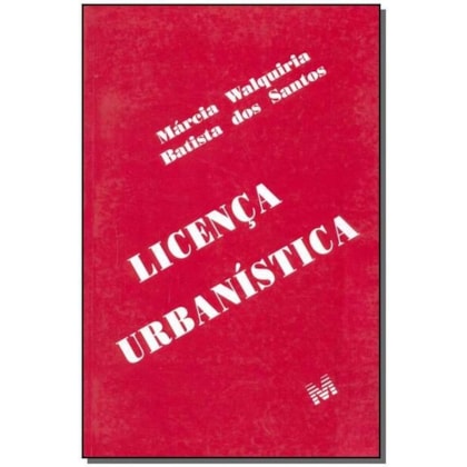 LICENÇA URBANÍSTICA - 1 ED./2001