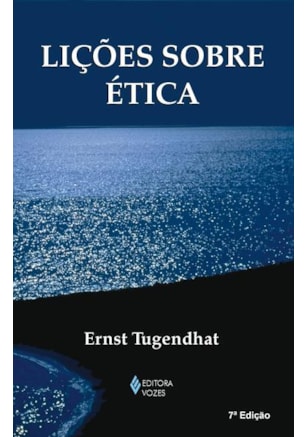 LIÇÕES SOBRE ÉTICA