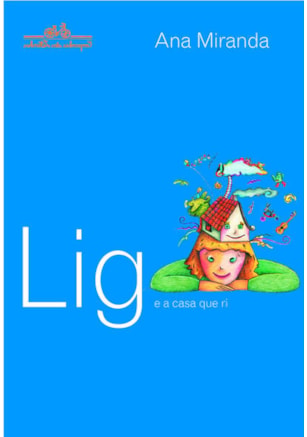 LIG E A CASA QUE RI