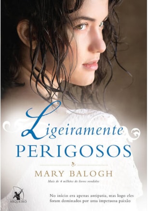 LIGEIRAMENTE PERIGOSOS (OS BEDWYNS – LIVRO 6)