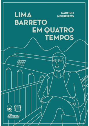 LIMA BARRETO EM QUATRO TEMPOS