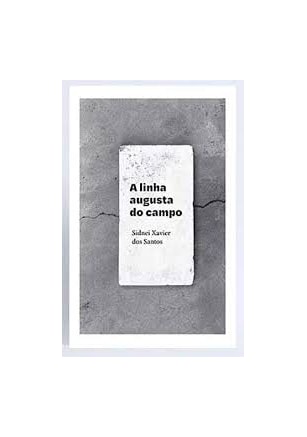 Linha augusta do campo, A