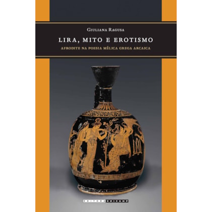 LIRA, MITO E EROTISMO