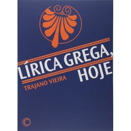 LÍRICA GREGA, HOJE