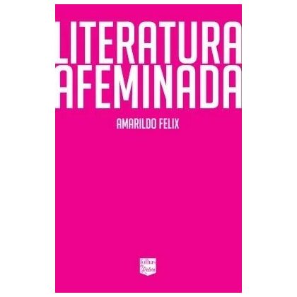 LITERATURA AFEMINADA