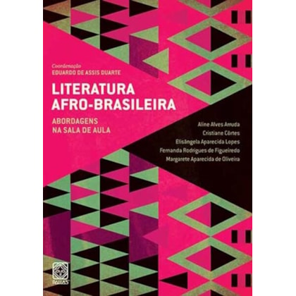 LITERATURA AFRO-BRASILEIRA VOL.2: ABORDAGENS NA SALA DE AULA