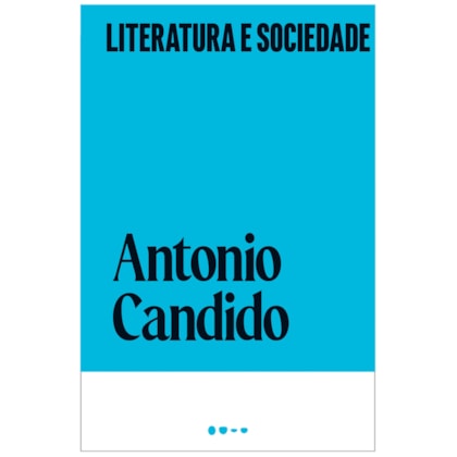 LITERATURA E SOCIEDADE