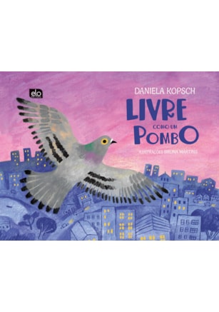 LIVRE COMO UM POMBO