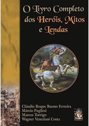 Livro completo dos heróis, mitos e lendas
