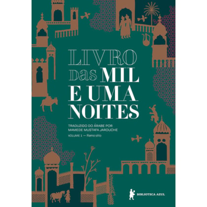 LIVRO DAS MIL E UMA NOITES – VOLUME 1