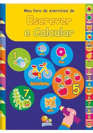 LIVRO DE EXERCÍCIOS DE ESCREVER E CALCULAR