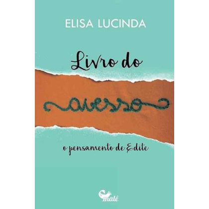 LIVRO DO AVESSO: O PENSAMENTO DE EDITE