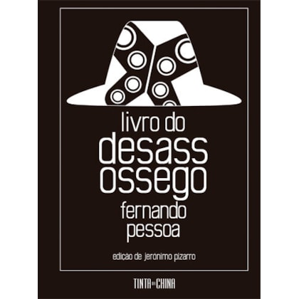 Livro do Desassossego: Edição completa