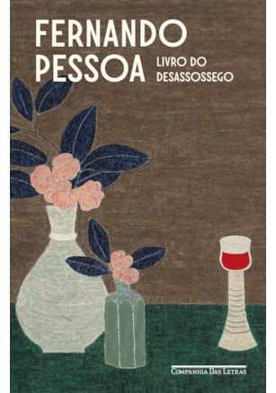 LIVRO DO DESASSOSSEGO (EDIÇÃO REVISTA E ATUALIZADA)