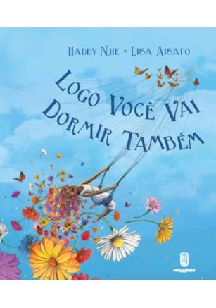 Logo você vai dormir também
