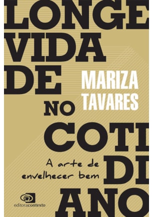LONGEVIDADE NO COTIDIANO