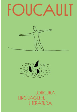 LOUCURA, LINGUAGEM, LITERATURA