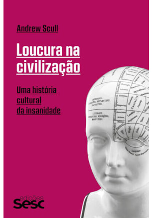 LOUCURA NA CIVILIZAÇÃO