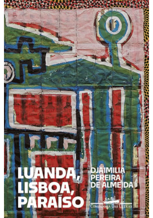 LUANDA, LISBOA, PARAÍSO