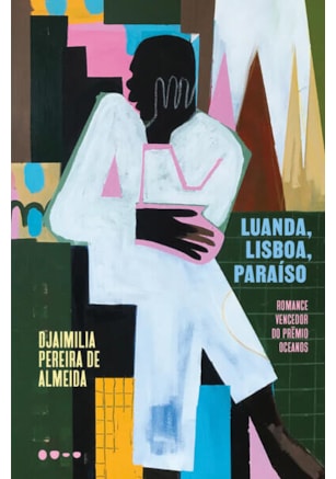 LUANDA, LISBOA, PARAÍSO