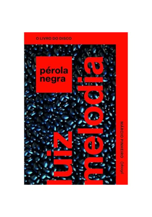 Luiz Melodia: Pérola Negra