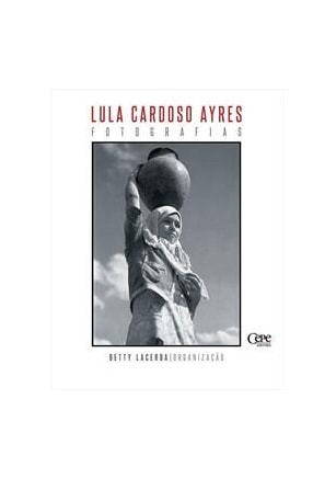 Lula Cardoso Ayres - Fotografias