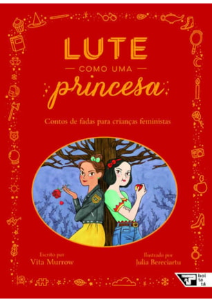 Lute como uma princesa
