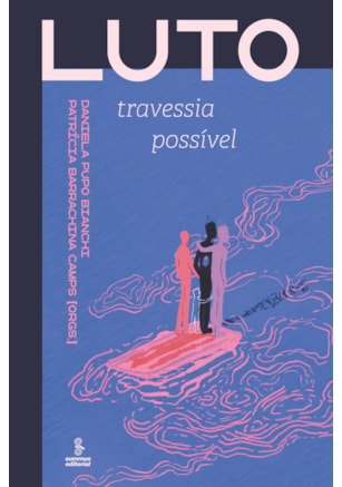 LUTO - TRAVESSIA POSSÍVEL