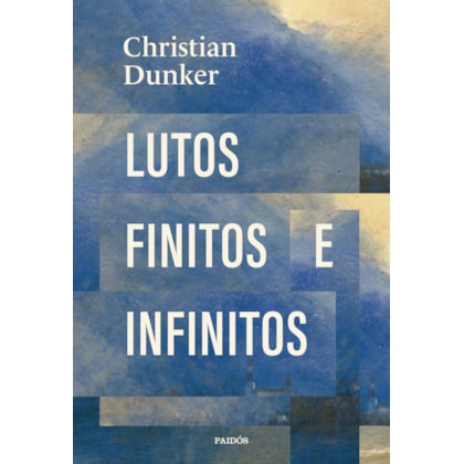 LUTOS FINITOS E INFINITOS