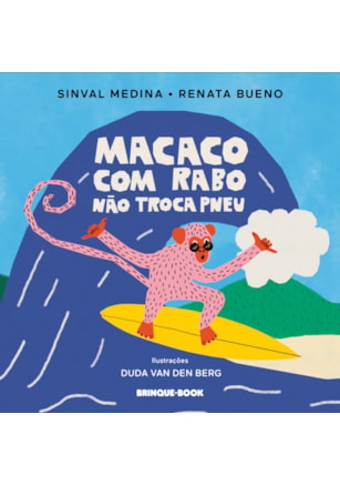 MACACO COM RABO NÃO TROCA PNEU