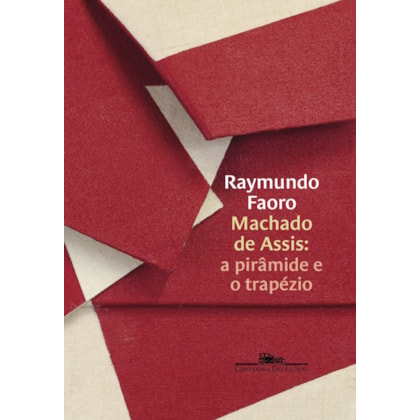 MACHADO DE ASSIS: A PIRÂMIDE E O TRAPÉZIO