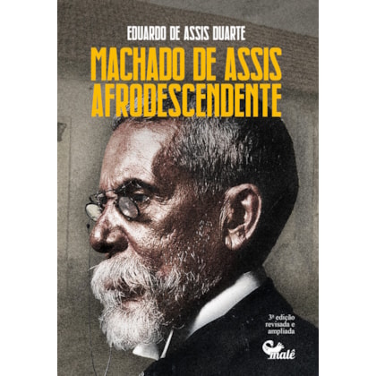 MACHADO DE ASSIS AFRODESCENDENTE