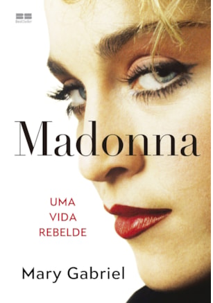 MADONNA: UMA VIDA REBELDE
