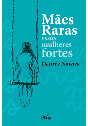 MÃES RARAS