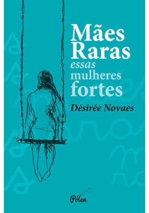 MÃES RARAS