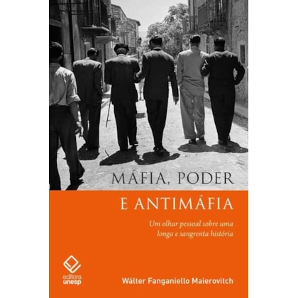 MÁFIA, PODER E ANTIMÁFIA
