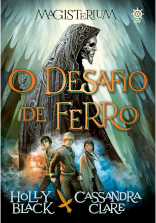MAGISTERIUM: O DESAFIO DE FERRO (VOL. 1)