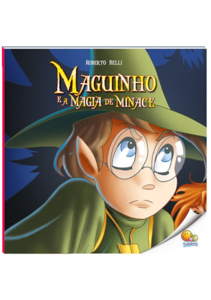 MAGUINHO (VOLUME 5): MAGUINHO E A MAGIA DE MINACE (NÍVEL 4 / PARADIDÁTICOS TODOLIVRO)