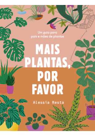 MAIS PLANTAS, POR FAVOR