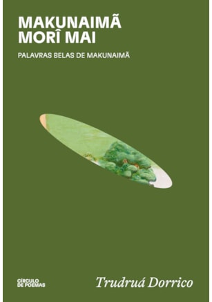 Makunaimã morî mai