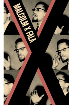 MALCOLM X FALA