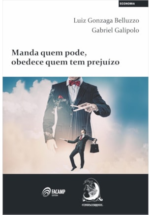 Manda Quem Pode, Obedece Quem Tem Prejuizo