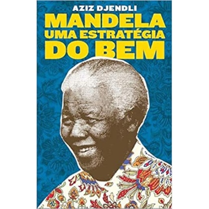 Mandela - Uma estratégia do bem
